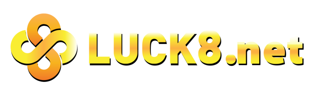 LUCK8 | Trang chủ chính thức Luck8 tại Việt Nam